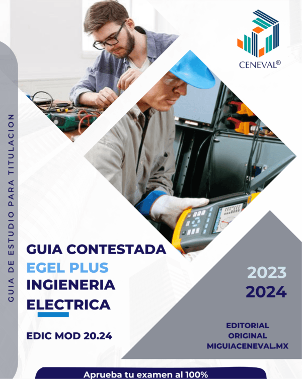 Guía Ceneval Egel Plus Ing. Eléctrica