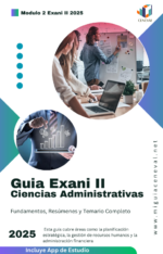 Guía ceneval nuevo EXANI-II módulo 2 Ciencias Administrativas