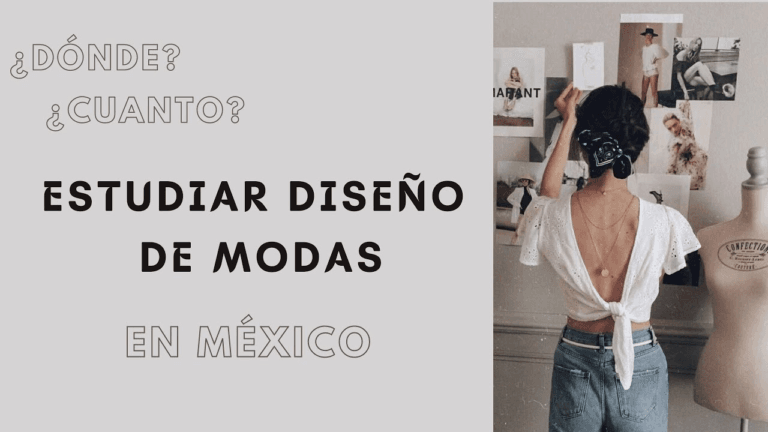 Mejores Universidades para Estudiar Diseño de Modas en México